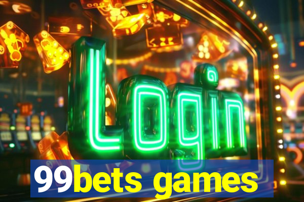 99bets games